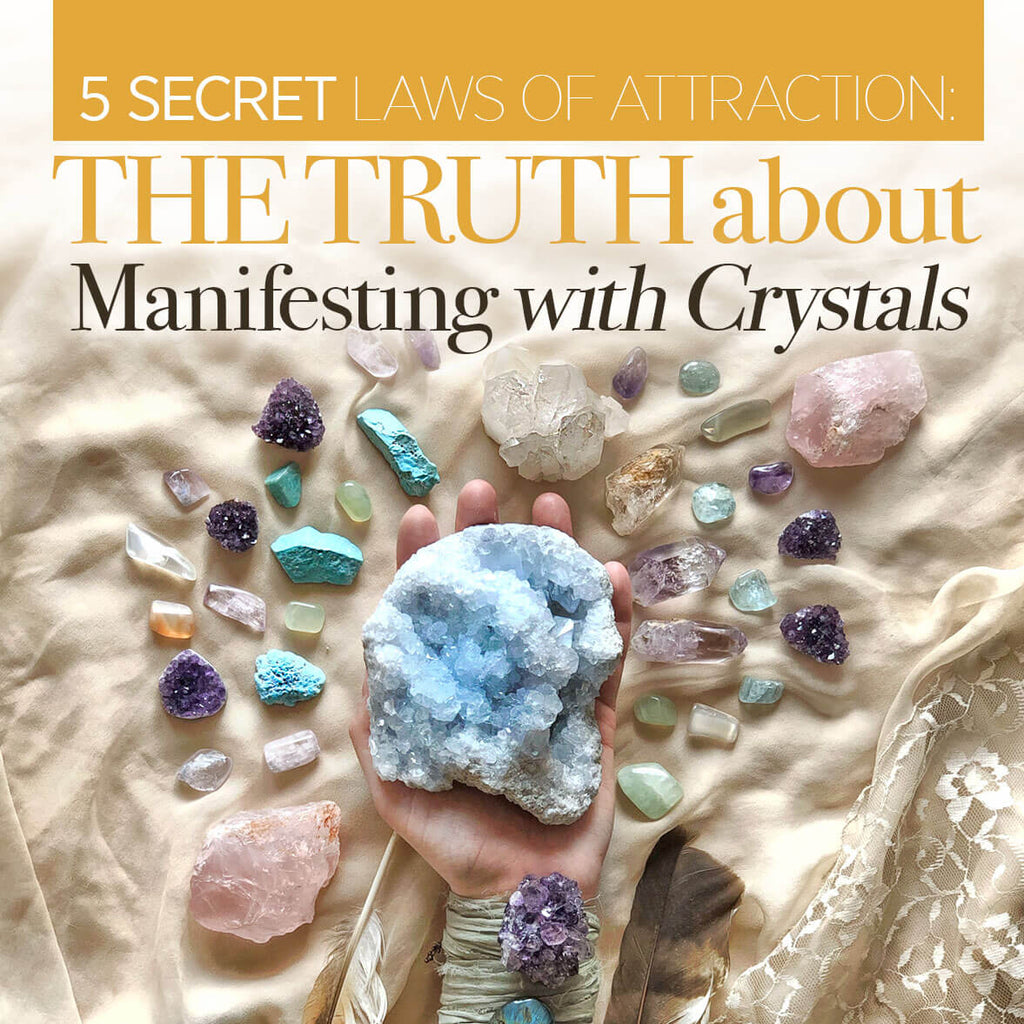 5 Secret Laws of Attraction: The Truth About Manifesting with Crystals ...